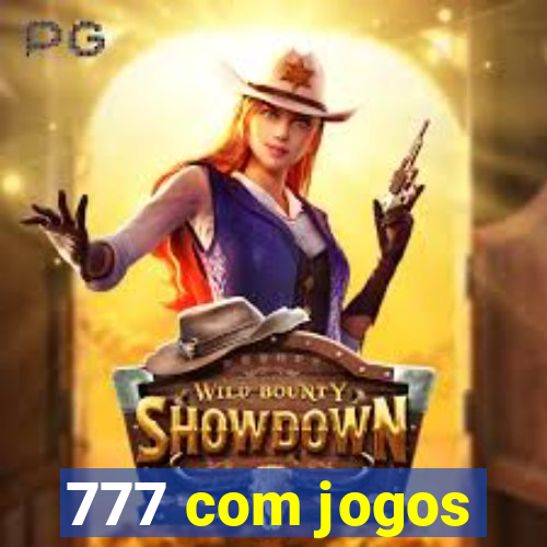 777 com jogos