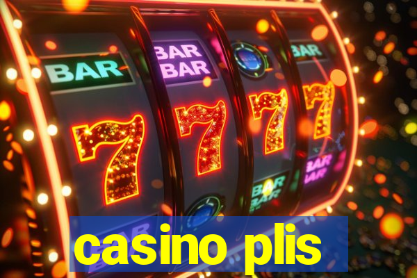 casino plis