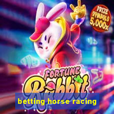 betting horse racing