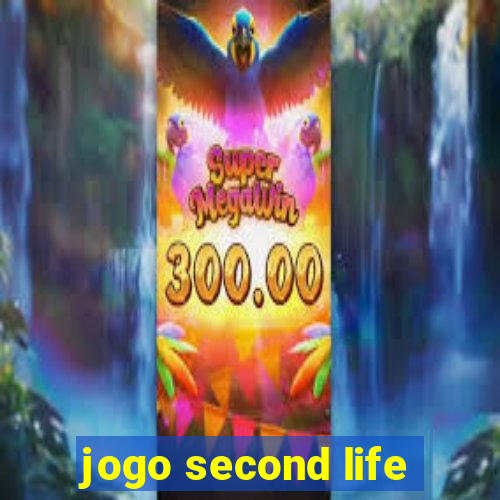 jogo second life