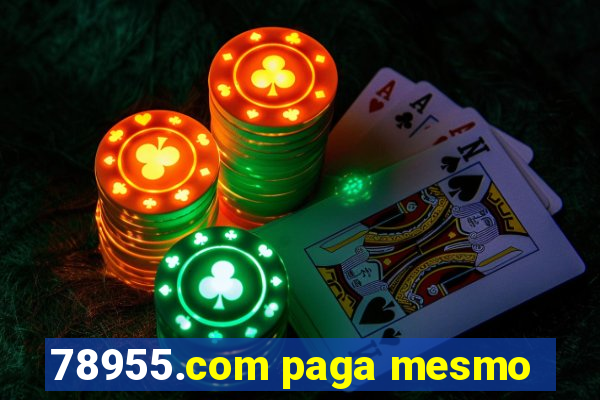 78955.com paga mesmo