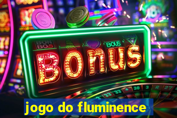 jogo do fluminence