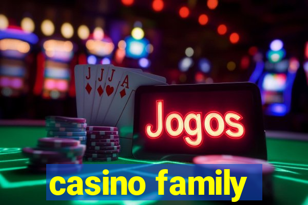 casino family