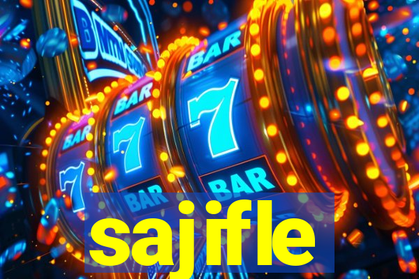 sajifle