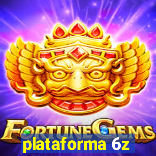 plataforma 6z