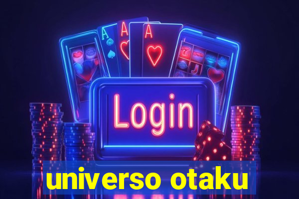 universo otaku