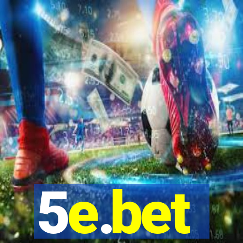 5e.bet