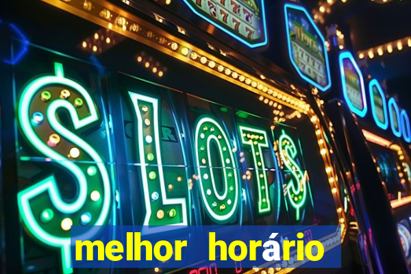 melhor horário para jogar fortune ox hoje a noite