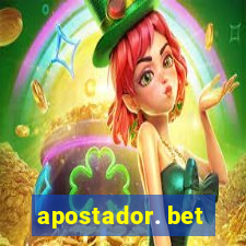 apostador. bet