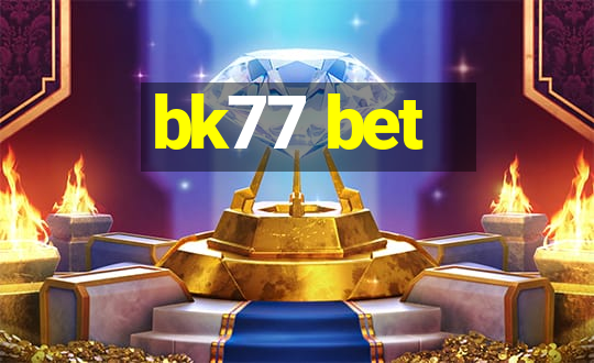 bk77 bet