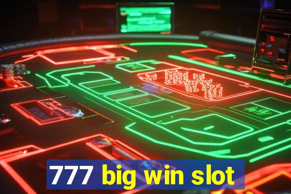 777 big win slot