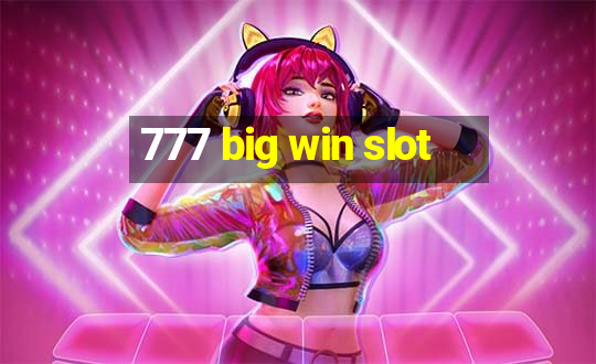 777 big win slot