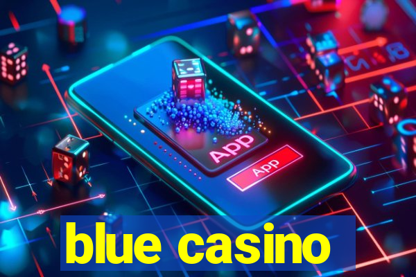 blue casino