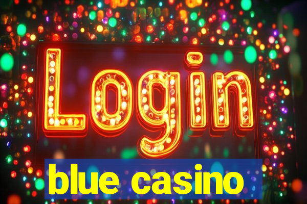 blue casino