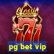 pg bet vip