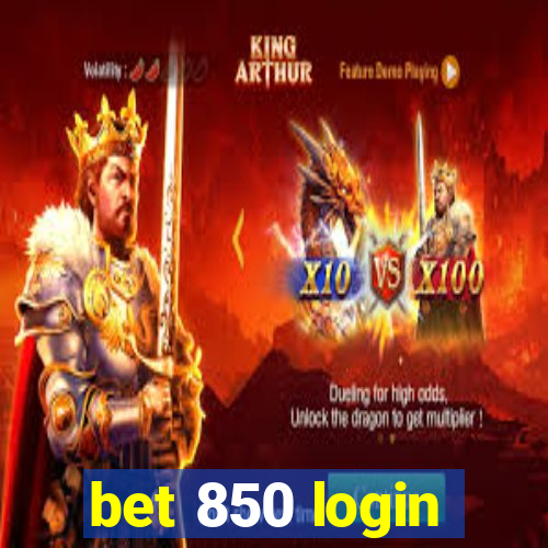 bet 850 login