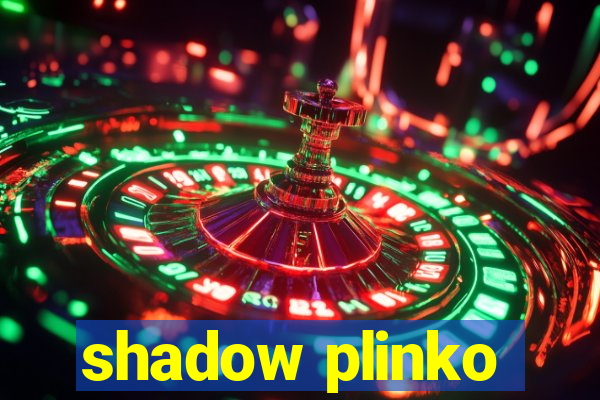 shadow plinko