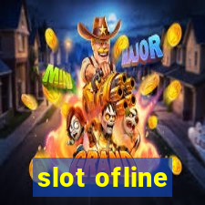 slot ofline