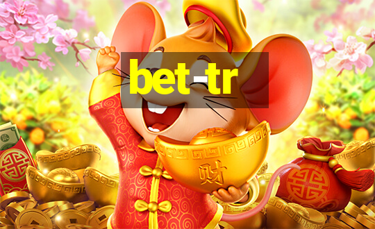 bet-tr