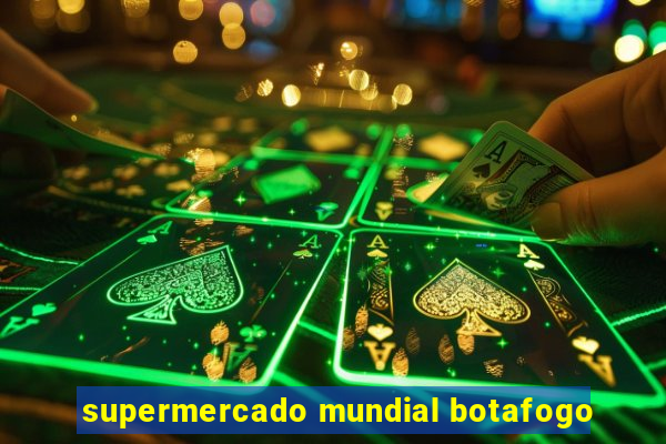 supermercado mundial botafogo