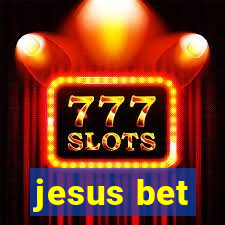 jesus bet