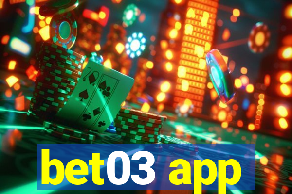 bet03 app