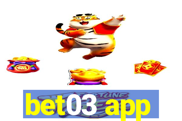 bet03 app