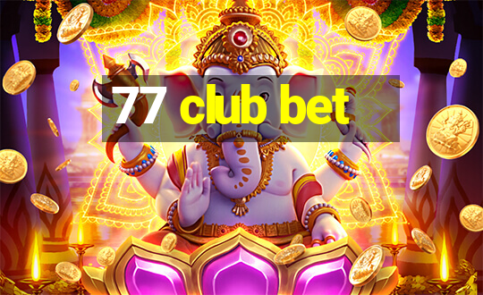 77 club bet