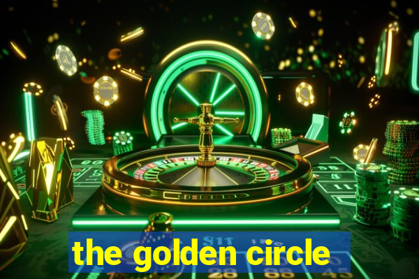 the golden circle