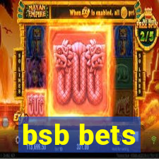 bsb bets