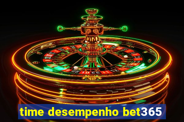 time desempenho bet365