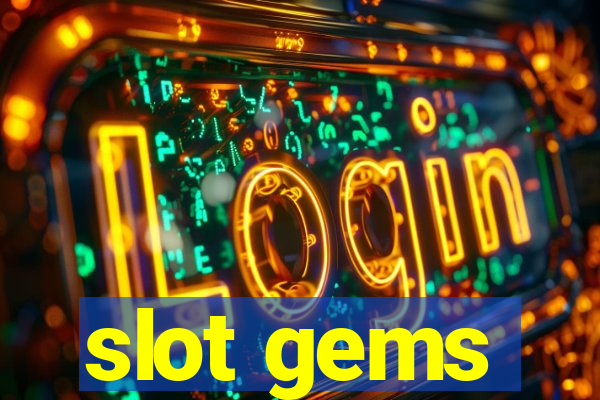 slot gems