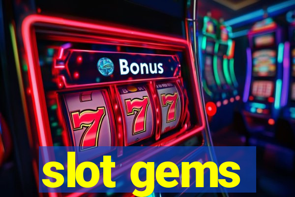 slot gems