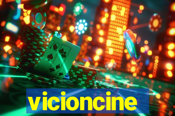 vicioncine