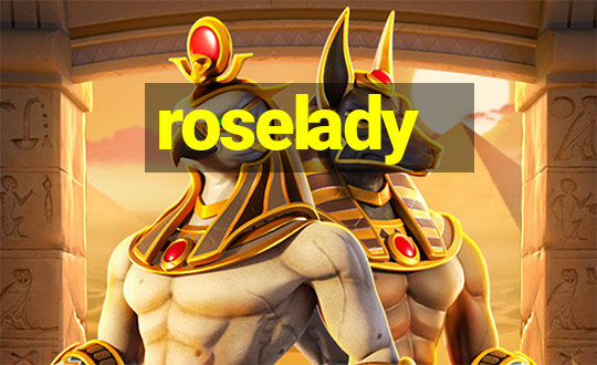 roselady