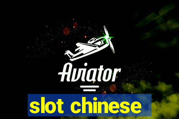 slot chinese