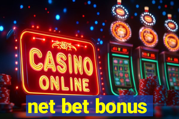 net bet bonus