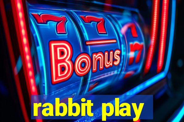 rabbit play