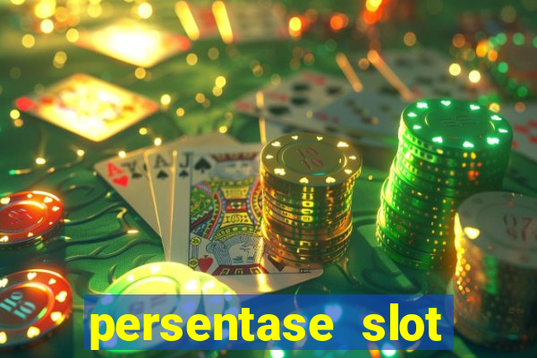 persentase slot hari ini