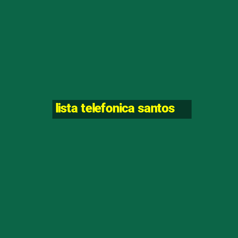 lista telefonica santos