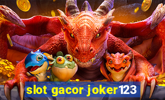 slot gacor joker123