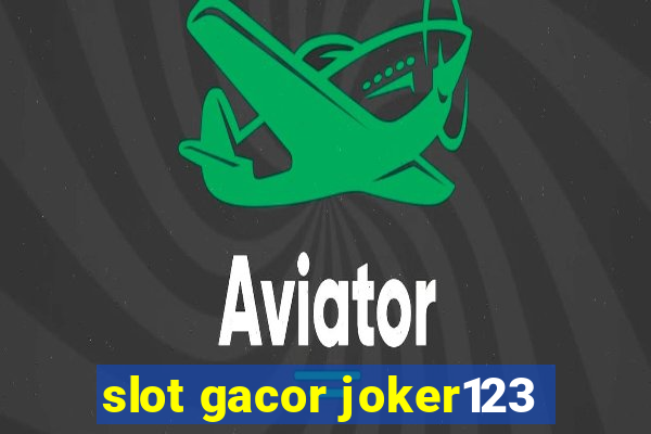 slot gacor joker123