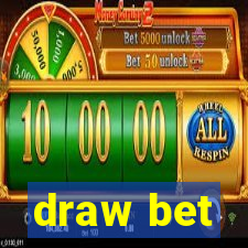 draw bet