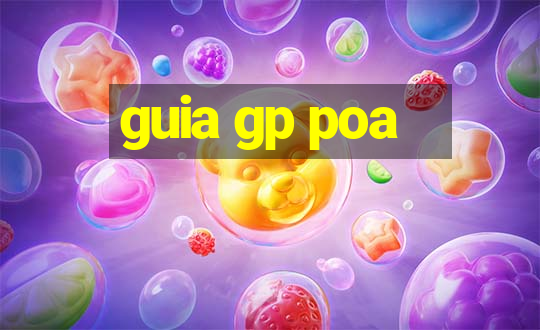 guia gp poa