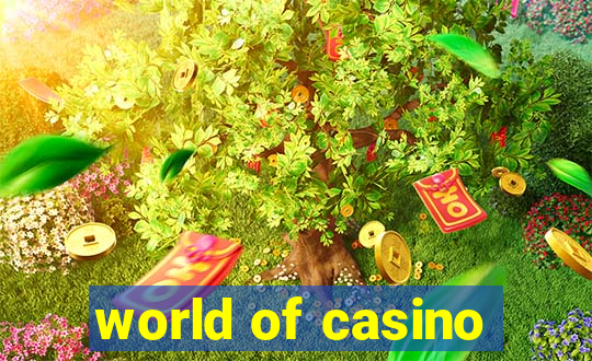 world of casino