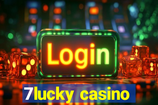 7lucky casino