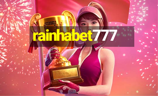 rainhabet777