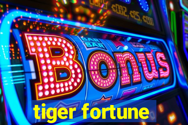 tiger fortune