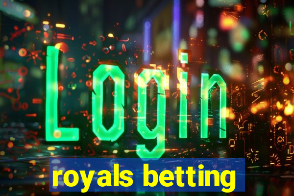 royals betting