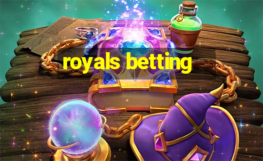 royals betting